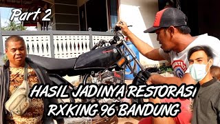 Download lagu HASIL JADINYA 1 UNIT RESTORASI RXKING 96 BANDUNG mp3