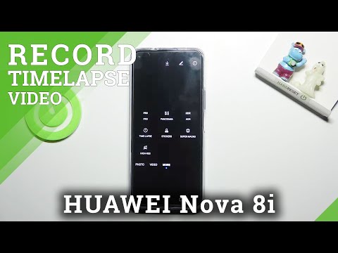How to Start the Timelapse on HUAWEI Nova 8i – Record Timelapse