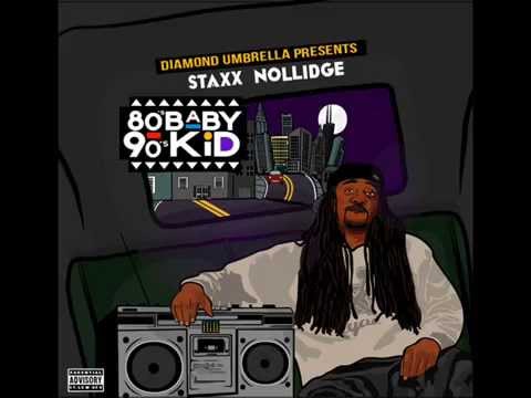 Staxx Nollidge ft  D Spitta & Tay Rolla - "Tru"