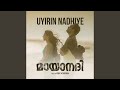 Uyirin Nadhiye From Mayaanadhi