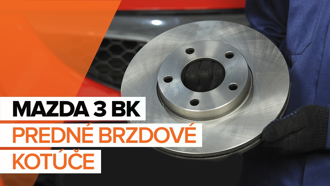 Ako vymeniť predné brzdové platničky na Mazda 3 BK – návod na výmenu