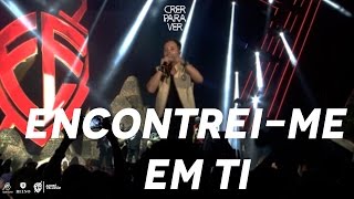 Andre Valadão | Encontrei-Me Em Ti (Found In You) [DVD Crer Para Ver]