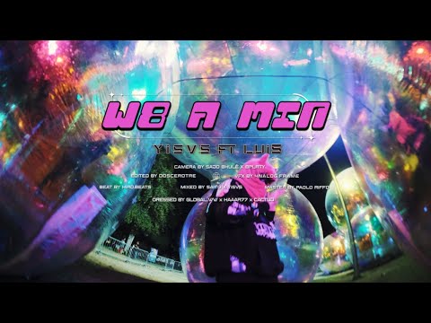YISVS - W8 A MIN (ft. Lui5) [Official Video]