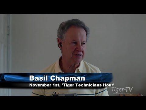 November 1st Tiger Technicians Hour with Basil Chapman on TFNN