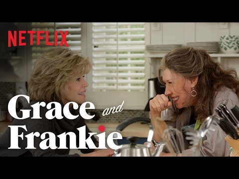 Video trailer för Grace and Frankie | Official Trailer [HD] | Netflix