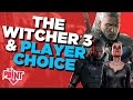 The Witcher 3 is a New Benchmark in Player Choice - The Point