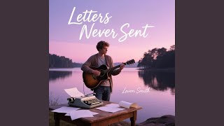 Letters Never Sent