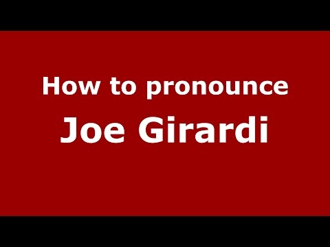 How to pronounce Joe Girardi (American English/US)  - PronounceNames.com