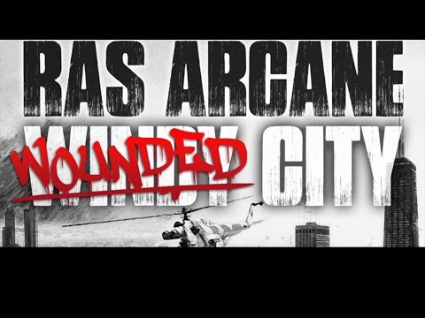 Ras Arcane - Wounded City (Official Lyric Video) (August 2014)