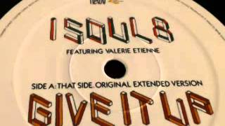 I Soul 8 Feat Valerie Etienne-Give It Up-Pirahnahead remix
