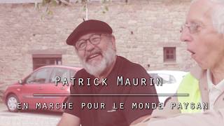 Patrick Maurin marche pour le monde paysan