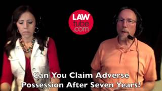 Can you claim adverse possession after seven years?