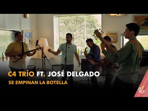 C4 Trío Ft. José Delgado - Se empinan la botella