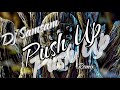 Dj Samsam - Push Up Remix 🔥