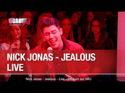Nick Jonas - Jealous - Live - C’Cauet sur NRJ
