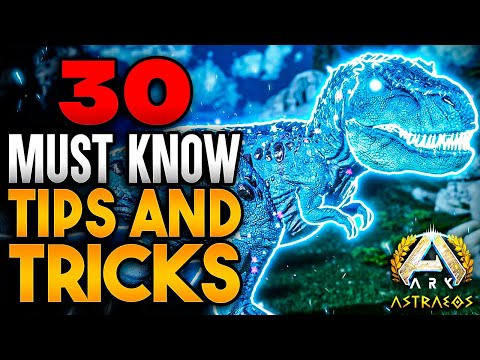 30 TIPS and TRICKS to Become A PRO Astraeos Ark Ascended Player