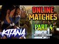 MK1 Kitana Online Matches Part 4