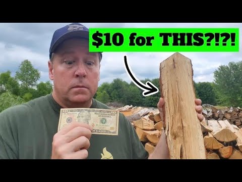 $10 For A Stick Of Firewood?!?!?!  Yep!