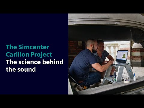The Simcenter Carillon Project: The science behind the sound #SimcenterNVH #SimcenterCustomerStories