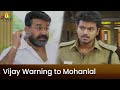 Thalapthy Vijay Warning To Mohanlal Jilla Latest Dubbed Movie Scenes SriBalajiMovies