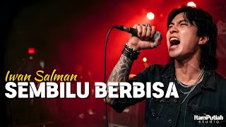 Download lagu SEMBILU BERBISA - Iwan Salman | Lagu Malaysia Viral (Cover Slow Rock Terbaru) | ItamPutiah Studio mp3 Download lagu SEMBILU BERBISA - Iwan Salman | Lagu Malaysia Viral (Cover Slow Rock Terbaru) | ItamPutiah Studio mp3
