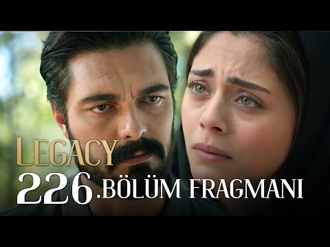 Emanet 226. Bölüm Fragmanı | Legacy Episode 226 Promo