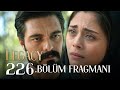 Emanet 226 Bölüm Fragmanı Legacy Episode 226 Promo