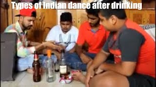 Types of Indian dance after drinking
