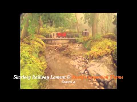 Skarloey Railway Lament & Rusty's Inspection Theme