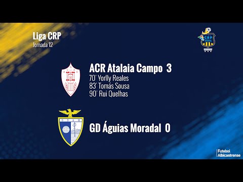 Liga CRP 25/26 | Jornada 12 (Atalaia do Campo 3 - 0 Águias do Moradal)