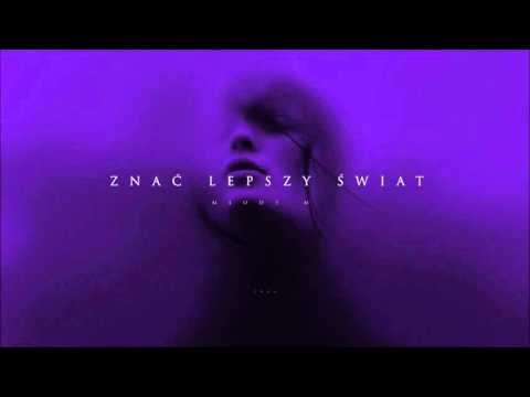 Młody M - Znać lepszy świat (prod. Johnny Beats)