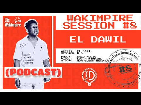 Wakimpire Session 8 - El Dawil (@eldawil - PODCAST)
