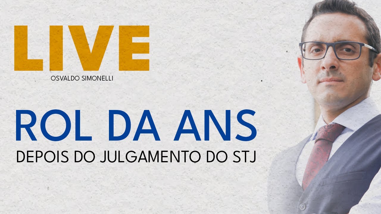 ROL DA ANS - Depois do julgamento do STJ