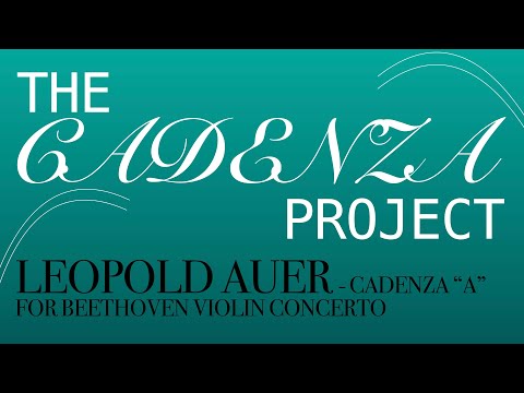 Leopold Auer - Cadenza “A” for Beethoven Violin Concerto