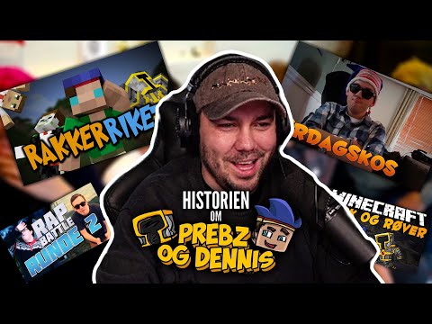 Historien om Prebz og Dennis
