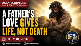 PFL-A Father's Love Gives Life, Not Death 