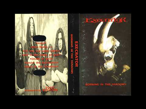 EXECRATOR - Borning in the Shadows (1994)