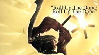 King Louie - Roll up the dope Roll up the dope