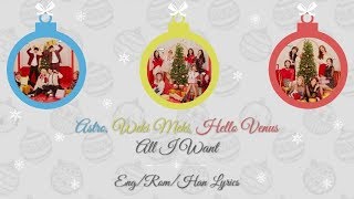 ASTRO, Weki Meki, Hello Venus- All I Want (Color Coded Lyrics~ Eng/Rom/Han)
