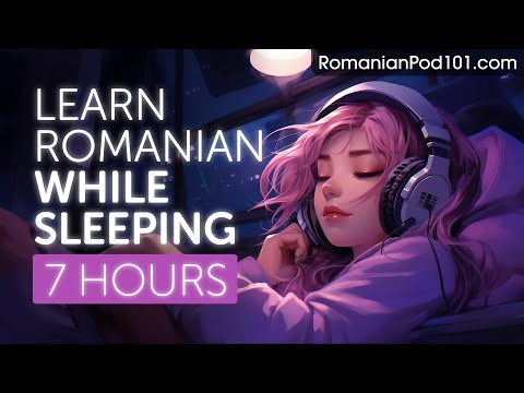 Learn Romanian While Sleeping 7 Hours - Learn ALL Basic Phrases
