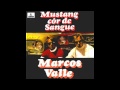 MARCOS VALLE "Mentira Carioca" 