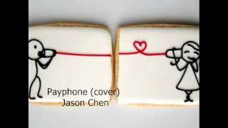 Payphone - Jason Chen ❤