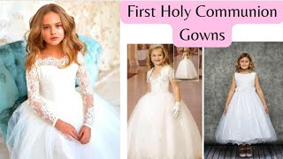 First Holy Communion Dress ideas|Communion Gowns for Girls