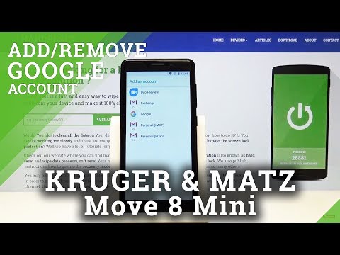 How to Add & Remove Google Account in KRUGER & MATZ Move 8 Mini- Create Google User