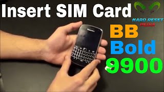 Blackberry Bold 9900 Insert The SIM Card