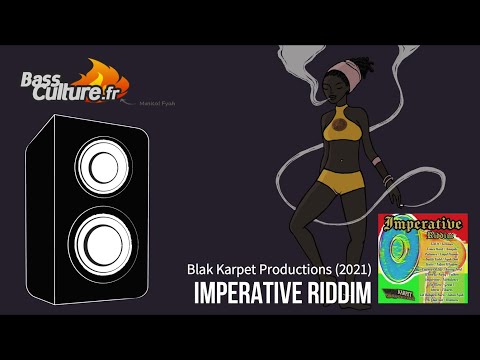 Imperative Riddim  (Black Karpet Productions 2021) Lutan Fyah / Amejah / Mekaru