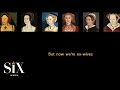 Six The Musical Ex Wives Lyrics