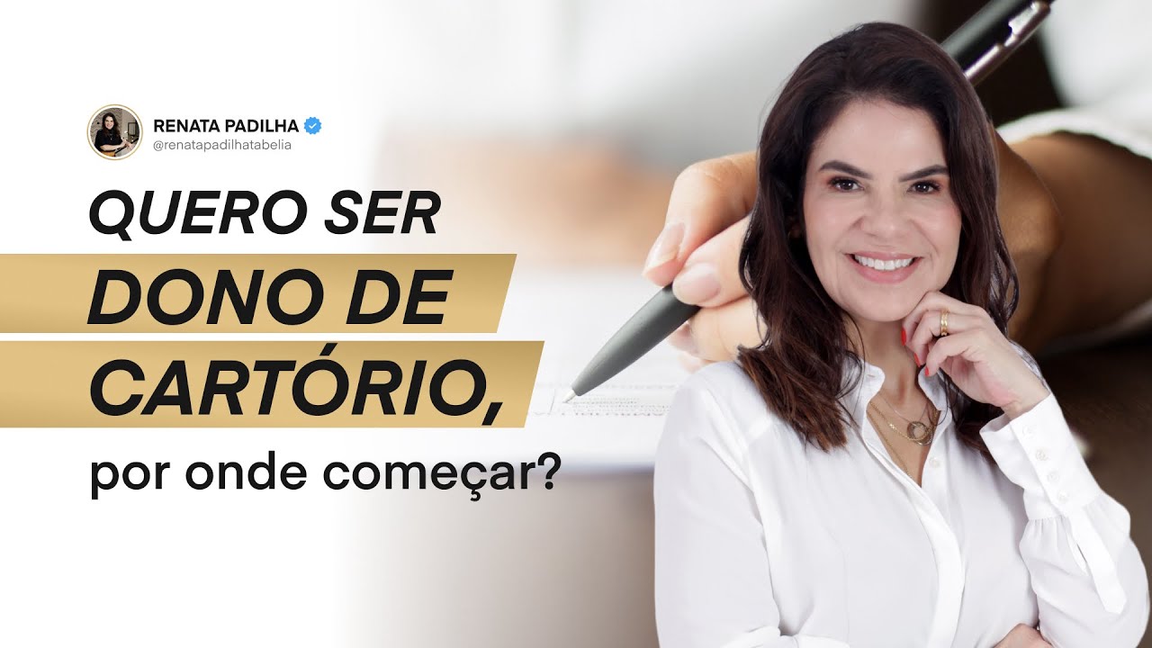 Quero ser dono de cartório, por onde começar?