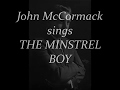 John McCormack sings THE MINSTREL BOY