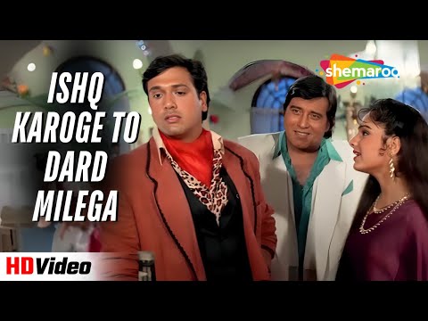Ishq Karoge To Dard Milega | Ekka Raja Rani (1994) | Udit Narayan | Govinda | 90s Emotional Songs